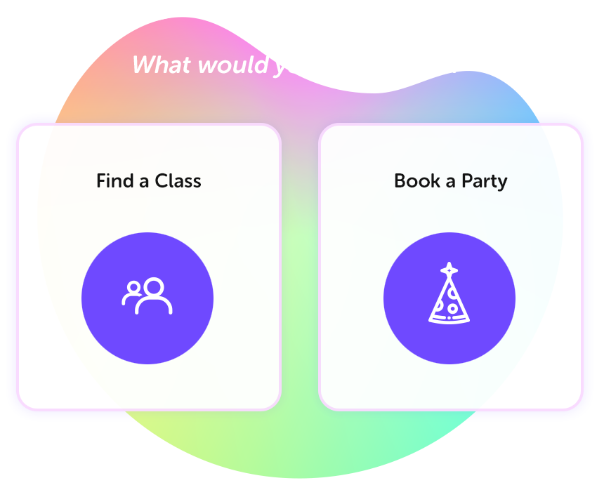 Find a Class or Book a Party
